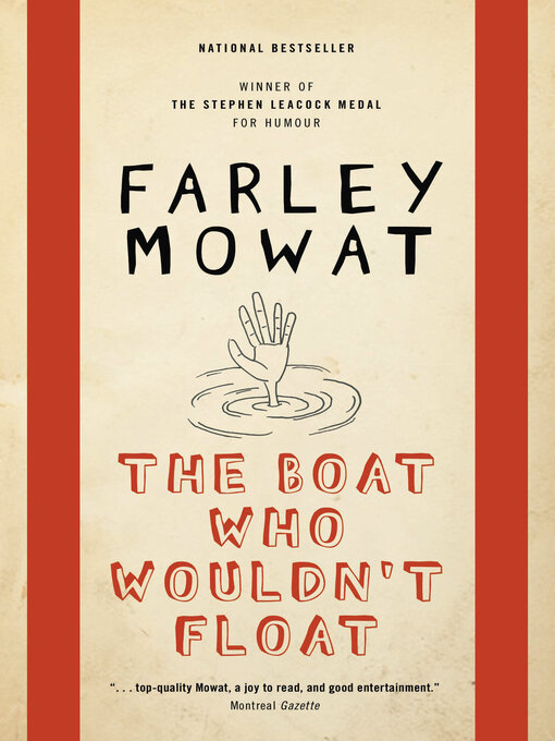 Title details for The Boat Who Wouldn't Float by Farley Mowat - Available